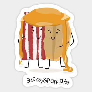 Bacon and Pancake = best friends Sticker